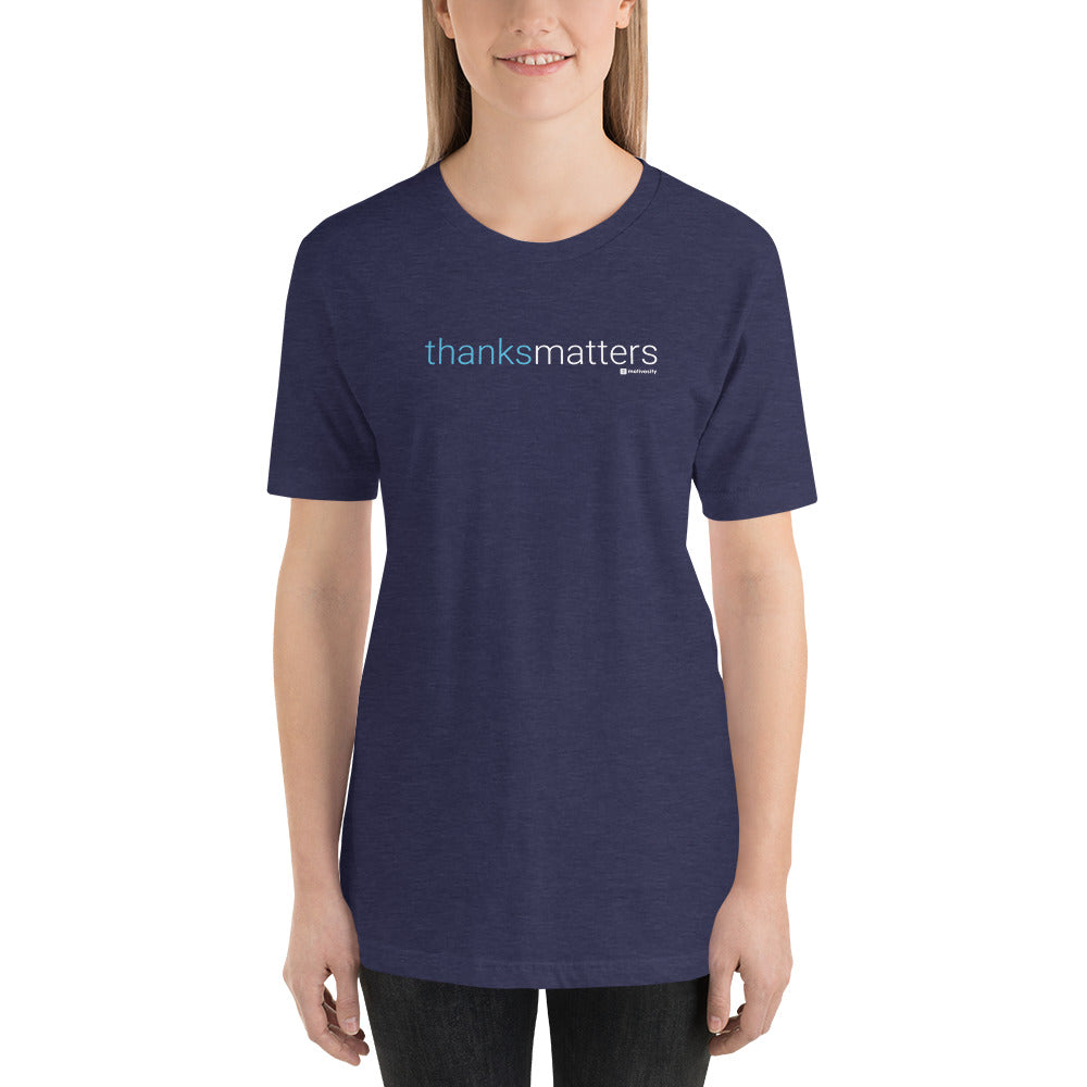 ThanksMatters Thin Font Motivosity Shirt