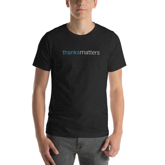 ThanksMatters Thin Motivosity Shirt (No Logo)